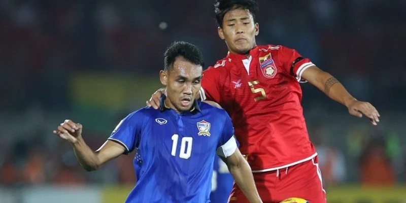 Thái Lan vs Myanmar đều đang có phong độ tốt